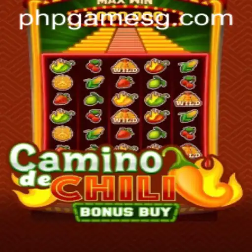 CaminodeChiliBonusBuy: A Spicy Adventure in the World of PHP Games