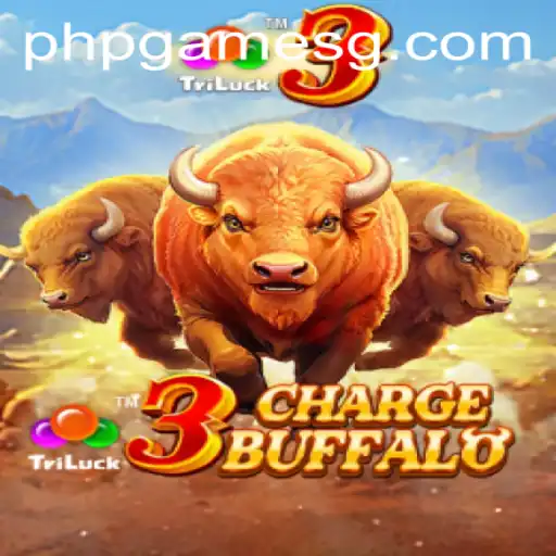 Explore the Exciting World of 3ChargeBuffalo: A PHP Games Sensation