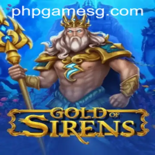 Discover the Enchanting World of GoldofSirens: A New Chapter in phpGames