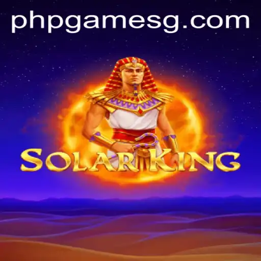 Discover the Majesty of SolarKing on PHPGames